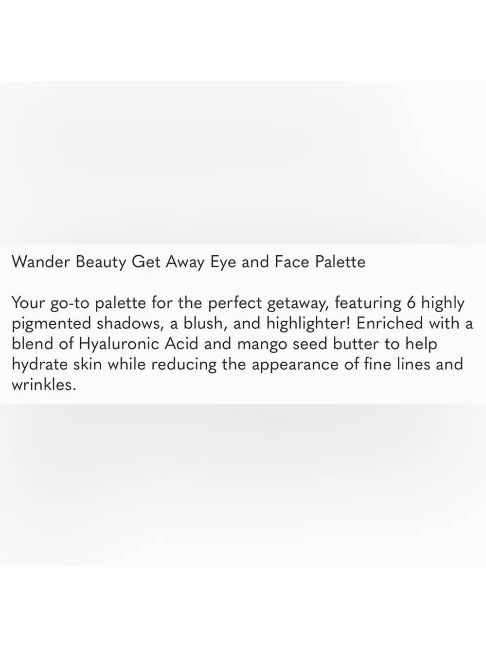 NIB Sealed Wander Beauty Get Away Eye and Face Palette